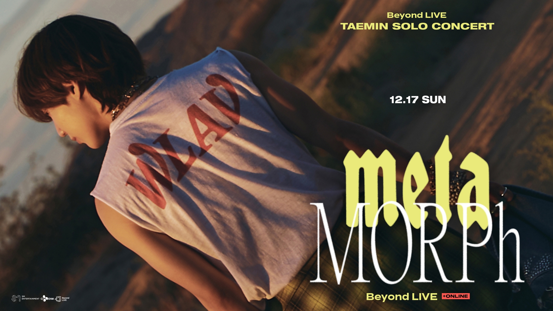 Beyond LIVE - [12/17] TAEMIN SOLO CONCERT : METAMORPH